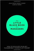 The Little Black Book for Managers: How to Maximize Your Key Management Moments of Power - MPHOnline.com