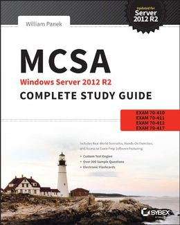 MCSA Windows Server 2012 R2 Complete Study Guide: Exams 70-410, 70-411, 70-412, and 70-417 - MPHOnline.com