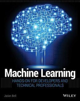 Machine Learning: Hands-On for Developers and Technical Professionals - MPHOnline.com