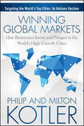 Winning Global Markets: How Businesses Invest and Prosper in the World's High-Growth Cities - MPHOnline.com