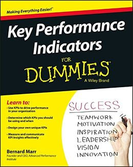 Key Performance Indicators For Dummies - MPHOnline.com