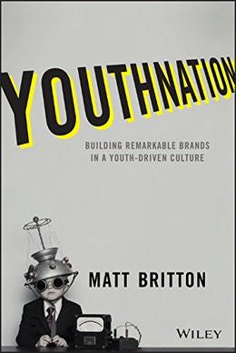 YouthNation: Building Remarkable Brands in a Youth-Driven Culture - MPHOnline.com