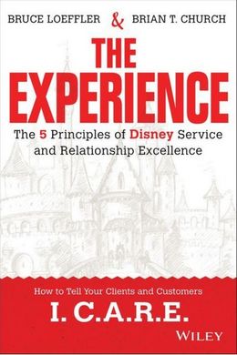 The Experience: The 5 Principles of Disney Service and Relationship Excellence - MPHOnline.com