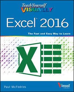 Teach Yourself Visual Excel 2016 - MPHOnline.com