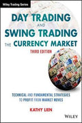 Day Trading and Swing Trading the Currency Market: Technical and Fundamental Strategies to Profit from Market Moves, Third Edition - MPHOnline.com