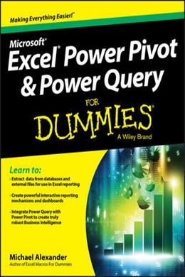 Excel Power Pivot and Power Query For Dummies - MPHOnline.com