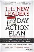 The New Leader's 100-Day Action Plan: How to Take Charge, Build or Merge Your Team, and Get Immediate Results, 4E - MPHOnline.com