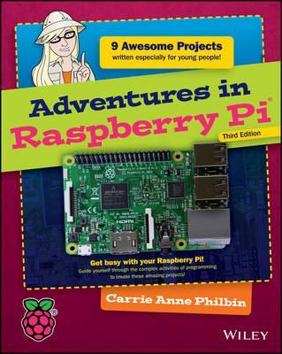 Adventures In Raspberry Pi, 3Ed - MPHOnline.com