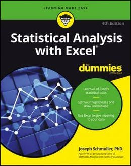 Statistical Analysis With Excel For Dummies, 4TH Ed. - MPHOnline.com