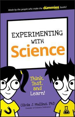 Dummies Junior: Experimenting with Science : Think, Test, and Learn! - MPHOnline.com