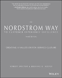 The Nordstrom Way to Customer Experience Excellence: Creating a Values-Driven Service Culture - MPHOnline.com