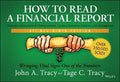 How to Read a Financial Report : Wringing Vital Signs Out of the Numbers, 9E - MPHOnline.com