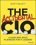 The Accidental CIO: A Lean and Agile Playbook For IT Leaders. - MPHOnline.com