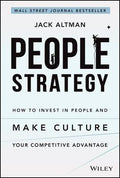 People Strategy: How to Invest in People and Make Culture Your Competitive Advantage - MPHOnline.com