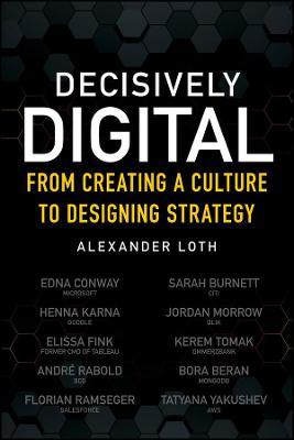 Decisively Digital: From Creating A Culture To Designing Strategy - MPHOnline.com