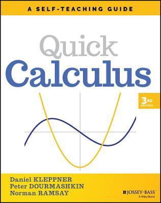 Quick Calculus: A Self-Teaching Guide, Third Edition - MPHOnline.com