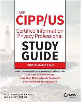 IAPP CIPP / US Certified Information Privacy Professional Study Guide - MPHOnline.com