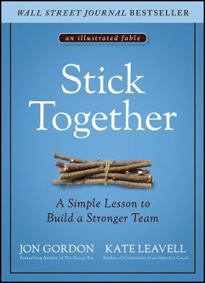 Stick Together: A Simple Lesson to Build a Stronger Team - MPHOnline.com
