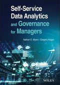 Self-Service Data Analytics and Governance for Managers - MPHOnline.com