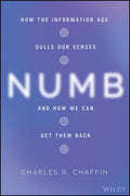 Numb: How the Information Age Dulls Our Senses and How We Can Get them Back - MPHOnline.com
