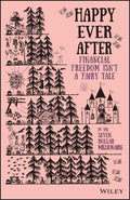 Happy Ever After: Financial Freedom Isn't a Fairy Tale - MPHOnline.com