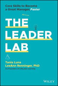 The Leader Lab: Core Skills To Become A Great Manager - MPHOnline.com