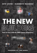 The New Builders: Face to Face With the True Future of Business - MPHOnline.com