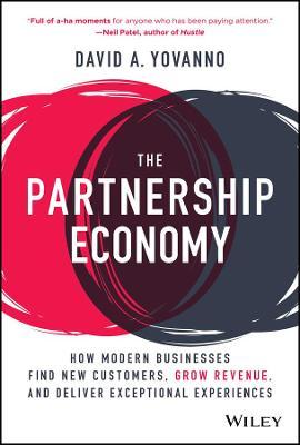 The Partnership Economy: How Modern Businesses Find New Customers, Grow Revenue - MPHOnline.com