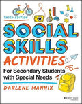 Social Skills Activities for Secondary Students with Special Needs, Third Edition - MPHOnline.com