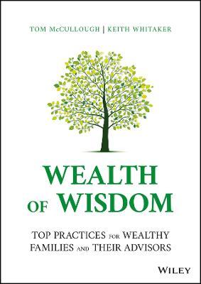 Wealth of Wisdom: Top Practices for Wealthy Famili es and Their Advisors - MPHOnline.com