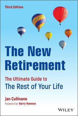 The New Retirement: The Ultimate Guide to the Rest of Your Life, Third Edition - MPHOnline.com