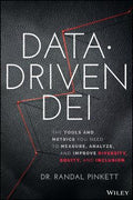 Data-Driven DEI: The Tools And Metrics You Need To Measure, Analyze, And Improve Diversity, Equity, And Inclusion - MPHOnline.com