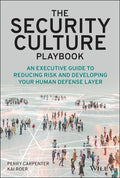 The Security Culture Playbook - An Executive Guide To Reducing Risk and Developing Your Human Defense Layer - MPHOnline.com