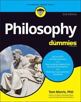 Philosophy For Dummies, 2E - MPHOnline.com