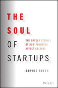 The Soul of Startups - The Untold Stories of How Founders Affect Culture - MPHOnline.com