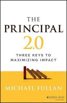 The Principal 2.0 : Three Keys To Maximizing Impact - MPHOnline.com