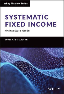 Systematic Fixed Income: An Investor's Guide - MPHOnline.com