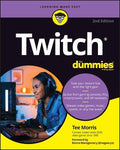 Twitch For Dummies, 2nd Edition - MPHOnline.com