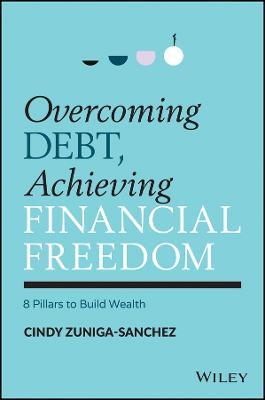 Overcoming Debt, Achieving Financial Freedom: 8 Pillars to Build Wealth - MPHOnline.com