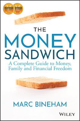 The Money Sandwich: A Complete Guide to Money; Family and Financial Freedom - MPHOnline.com