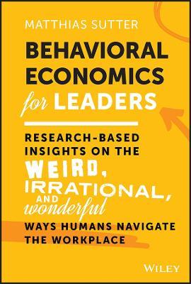 Behavioral Economics For Leaders - MPHOnline.com