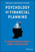 Psychology of Financial Planning: The Practitioner's Guide To Money and Behavior - MPHOnline.com