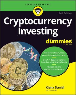 Cryptocurrency Investing For Dummies, 2nd Edition - MPHOnline.com