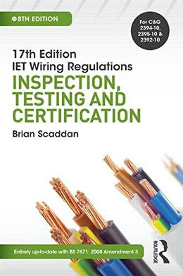 17th Edition IET Wiring Regulations: Inspection, Testing And Certification - MPHOnline.com