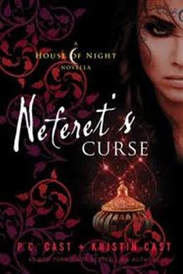 Neferet's Curse (A House of Night Novel #3) - MPHOnline.com