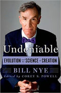 Undeniable: Evolution and the Science of Creation - MPHOnline.com