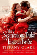 The Scandalous Duke Takes a Bride (Dangerous Rogues #3) - MPHOnline.com