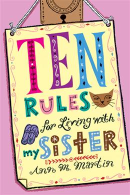 TEN RULES FOR LIVING WITH MY SISTER - MPHOnline.com