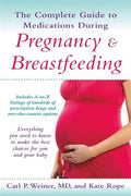 The Complete Guide to Medications During Pregnancy & Breastfeeding - MPHOnline.com