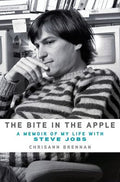 The Bite in the Apple: A Memoir of My Life with Steve Jobs - MPHOnline.com